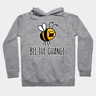 Bee the Change II Hoodie